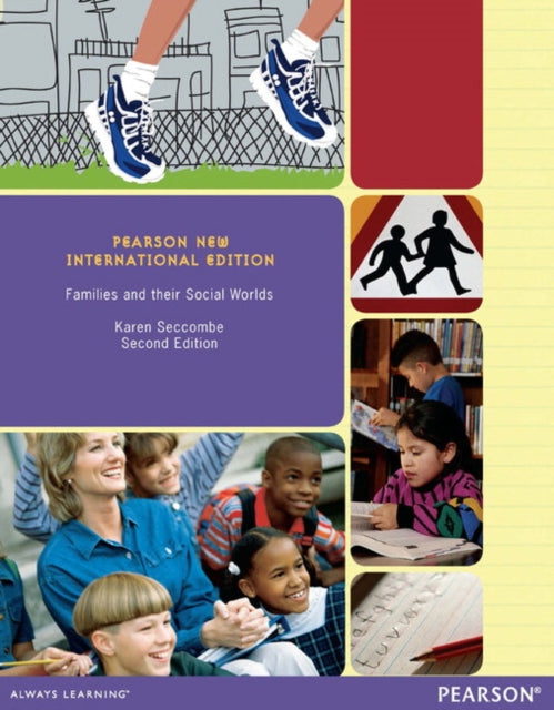 Book cover of: Families and their Social Worlds. By: Karen T. Seccombe
