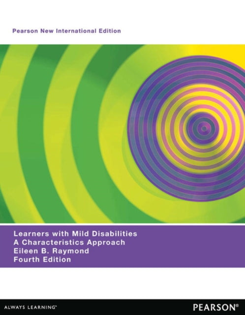 Book cover of: Learners with Mild Disabilities: A Characteristics Approach. By: Eileen B. Raymond
