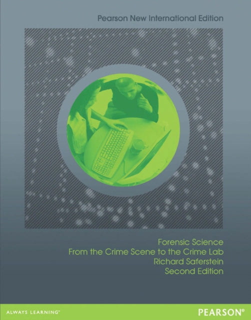 Book cover of: Forensic Science: From the Crime Scene to the Crime Lab. By: Richard Saferstein