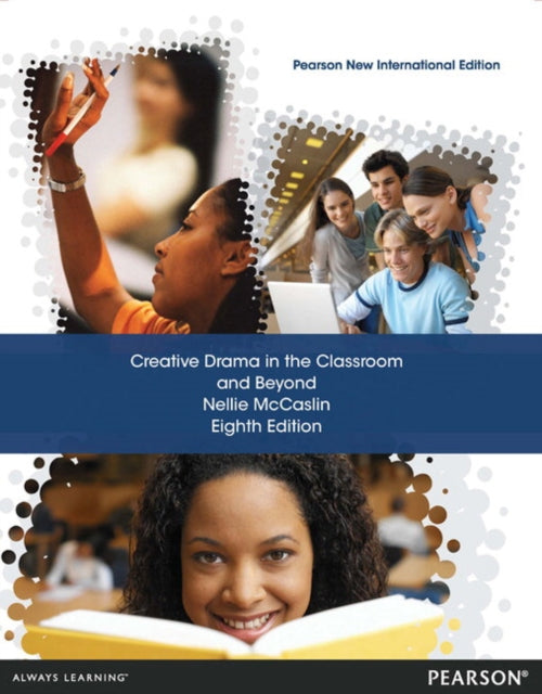 Book cover of: Creative Drama in the Classroom and Beyond. By: Nellie McCaslin