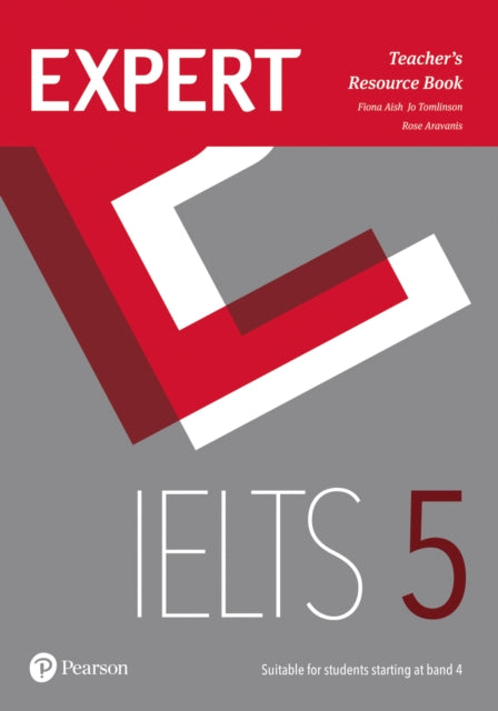 Book cover of: Expert IELTS 5 Teacher's Resource Book. By: Fiona Aish