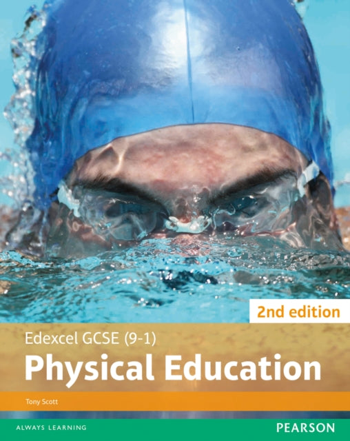 Edexcel GCSE (9-1) PE Student Book 2nd edition (Edexcel GCSE PE 2016) 9781292129884 Tony Scott