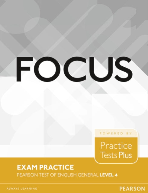 Book cover of: Focus Exam Practice: Pearson Tests of English General Level 4(C1)