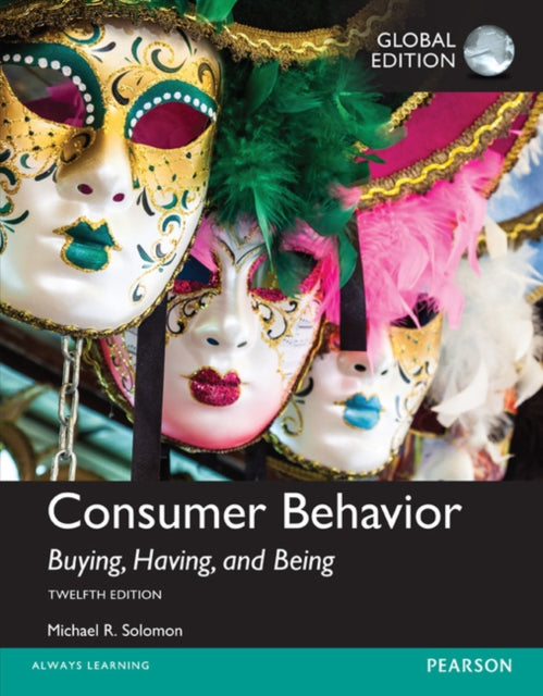 Consumer Behavior: Buying, Having, and Being, Global Edition 9781292153100 Michael R. Solomon