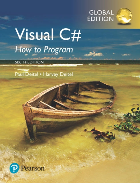 Book cover of: Visual C# How to Program, Global Edition. By: Harvey Deitel