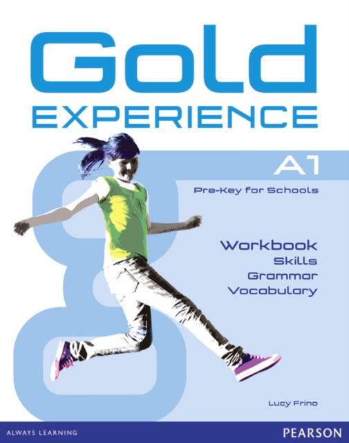 Book cover of: Gold Experience A1 Language and Skills Workbook. By: Lucy Frino