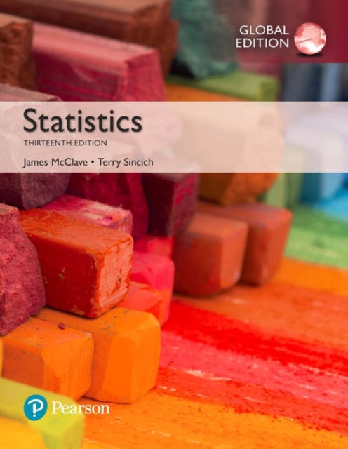 Book cover of: Statistics + MyLab Statistics with Pearson eText, Global Edition. By: James McClave