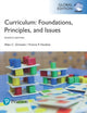 Book cover of: Curriculum: Foundations, Principles, and Issues, Global Edition. By: Allan C. Ornstein