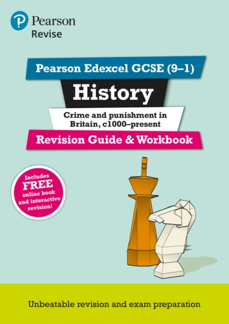Pearson REVISE Edexcel GCSE History Crime and Punishment Revision Guide and Workbook incl. online revision and quizzes - for 2025, 2026 exams