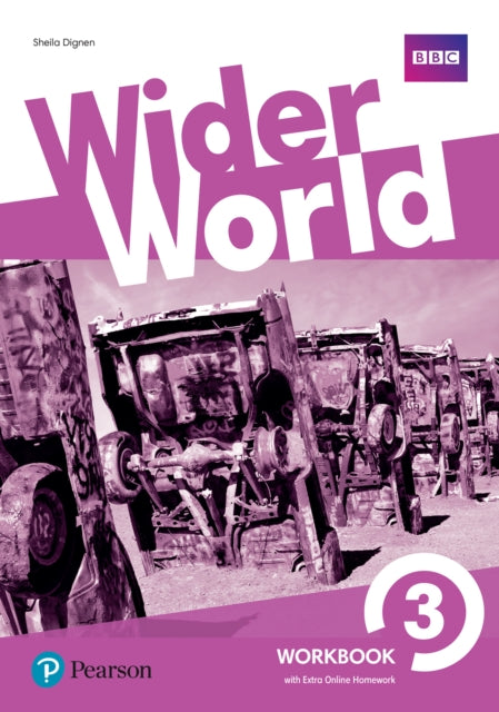 Book cover of: Wider World 3 WB with EOL HW Pack. By: Sheila Dignen