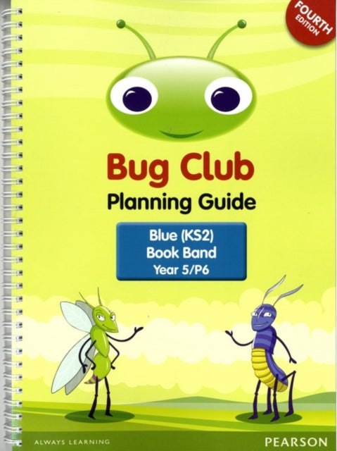Book cover of: INTERNATIONAL Bug Club Planning Guide Year 5 2017 edition