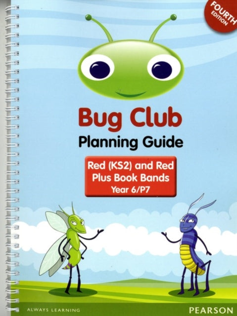 Book cover of: INTERNATIONAL Bug Club Planning Guide Year 6 2017 edition