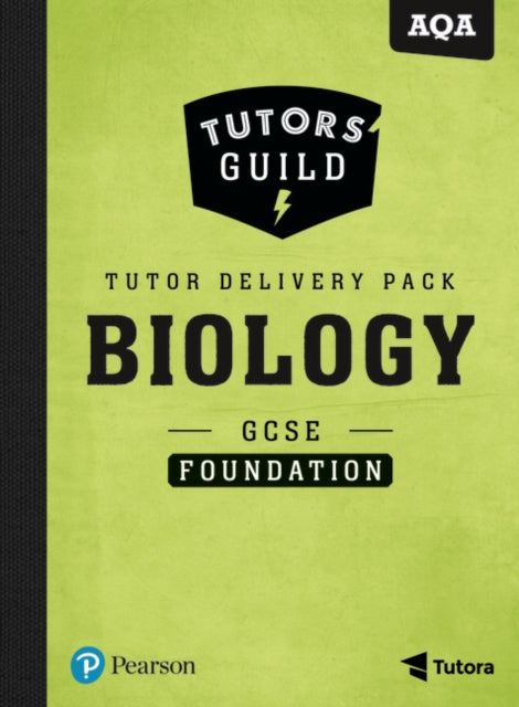 Book cover of: Tutors' Guild AQA GCSE (9-1) Biology Foundation Tutor Delivery Pack. By: Ann Pilling