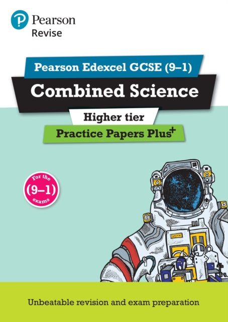Book cover of: Pearson REVISE Edexcel GCSE Combined Science (Higher) Practice Papers Plus - for 2026, 2027 exams. By: Stephen Hoare