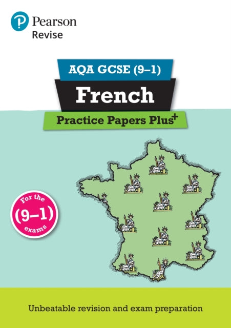 Book cover of: Pearson REVISE AQA GCSE French Practice Papers Plus: For 2025 and 2026 assessments and exams. By: Stuart Glover