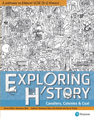 Exploring History Student Book 2, Cavaliers, Colonies and Coal