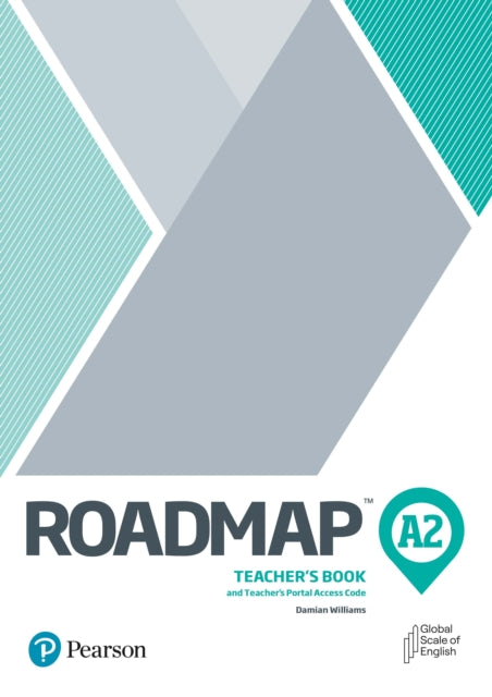 Book cover of: Roadmap A2 Teacher's Book with Teacher's Portal Access Code. By: Damian Williams