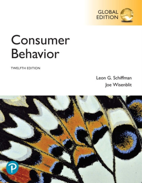Book cover of: Consumer Behavior, Global Edition. By: Leon G. Schiffman