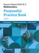 Book cover of: Pearson Edexcel GCSE (9-1) Mathematics: Purposeful Practice Book - Higher