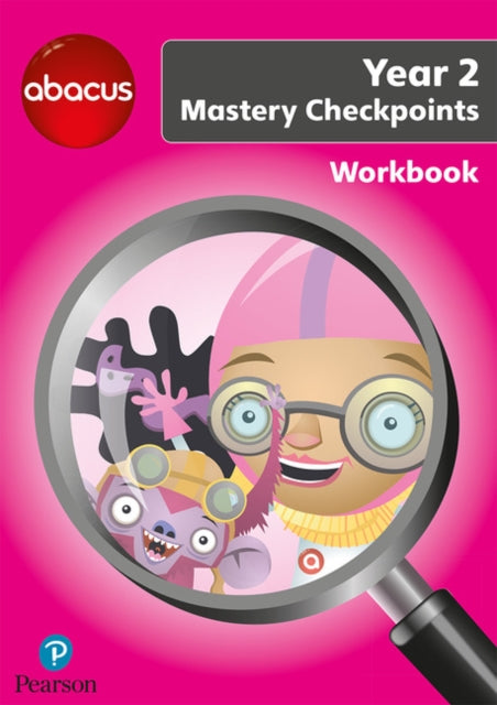 Book cover of: Abacus Mastery Checkpoints Workbook Year 2 / P3. By: Ruth Merttens