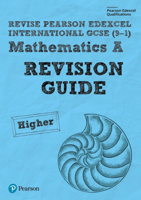 Pearson Edexcel International GCSE Maths A (Higher) Revision Guide - for 2025, 2026 exams
