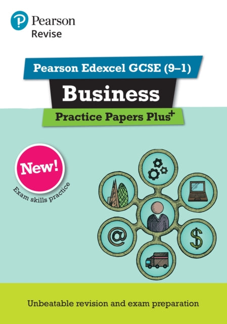 Pearson REVISE Edexcel GCSE Business Practice Papers Plus - for 2026, 2027 exams