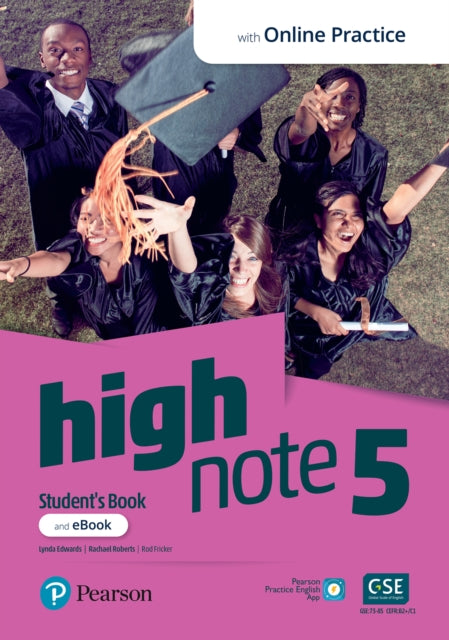 Book cover of: High Note Level 5 Student's Book & eBook with Online Practice, Extra Digital Activities & App. By: Rachael Roberts