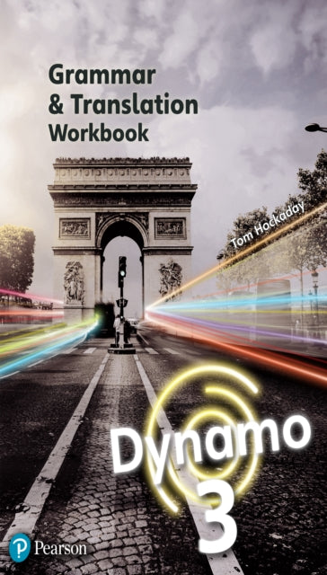 Dynamo 3 Grammar & Translation Workbook 9781292346564 Tom Hockaday