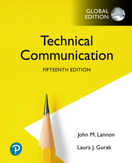 Book cover of: Technical Communication, Global Edition. By: John Lannon