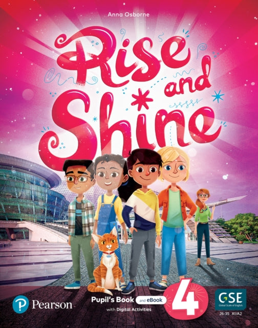 Book cover of: Rise and Shine Level 4 Pupil's Book and eBook with Online Practice and Digital Resources