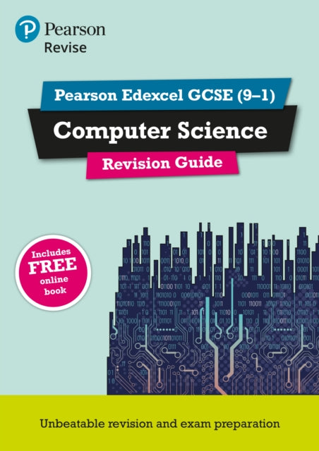 Book cover of: Pearson REVISE Edexcel GCSE Computer Science Revision Guide incl. online revision - for 2026, 2027 exams. By: Ann Weidmann