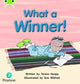 Book cover of: Bug Club Phonics - Phase 5 Unit 13: What a Winner. By: Teresa Heapy