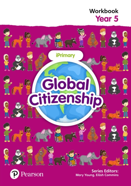 Book cover of: Global Citizenship Student Workbook Year 5. By: Eilish Commins