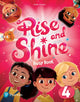 Book cover of: Rise and Shine (AE) - 1st Edition (2021) - Busy Book - Level 4. By: Helen Dineen
