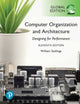 Book cover of: Computer Organization and Architecture, Global Edition. By: William Stallings