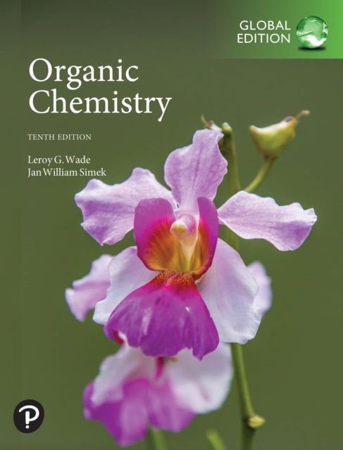 Book cover of: Organic Chemistry, Global Edition. By: Leroy Wade