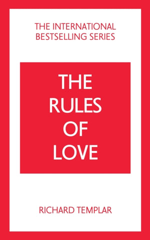 Rules of Love: A Personal Code for Happier, More Fulfilling Relationships