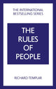 Rules of People: A personal code for getting the best from everyone 9781292441146 Richard Templar