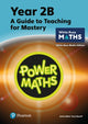 Book cover of: Power Maths Teaching Guide 2B - White Rose Maths edition. By: Tony Staneff
