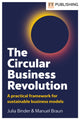 Book cover of: Circular Business Revolution: A practical framework for sustainable business models. By: BINDER, JULIA