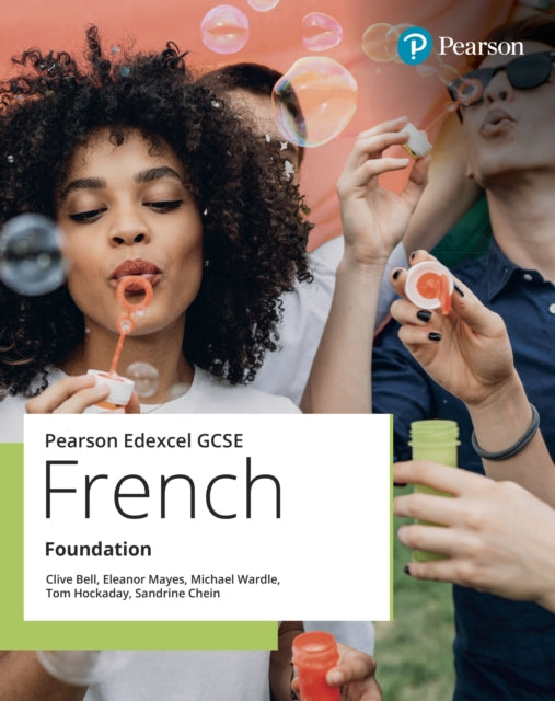 Edexcel GCSE French Foundation Student Book 9781292466590 Clive Bell