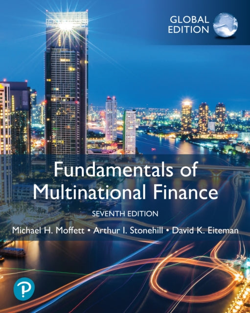 Book cover of: Fundamentals of Multinational Finance, Global Edition. By: Michael Moffett