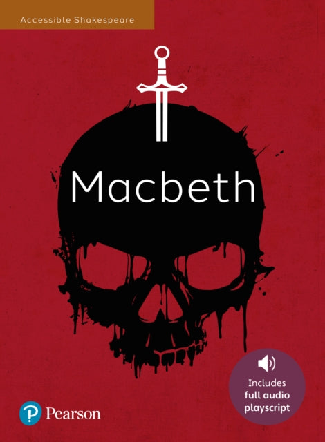 Macbeth: Accessible Shakespeare (playscript and audio) 9781292729367 Angela Gordon