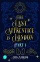 Book cover of: Rapid Plus Stages 10-12 12.1 The Last Apprentice in London Part 1. By: Joss Stirling