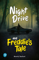 Book cover of: Rapid Plus Stages 10-12 10.6 Night Drive / Freddie's Tale. By: Beverly Sanford