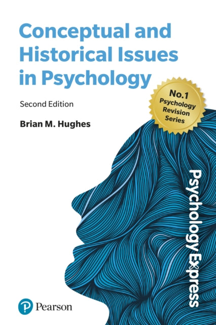 Psychology Express: Conceptual and Historical Issues 9781292735108 Brian Hughes