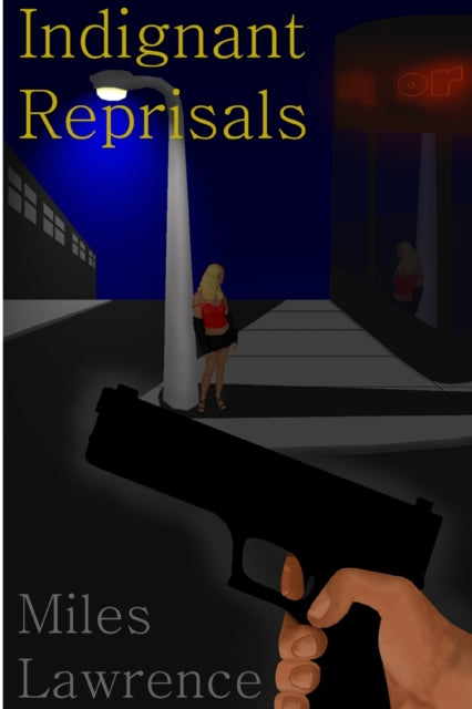 Book cover of: Indignant Reprisals. By: Miles Lawrence