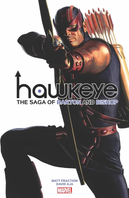 Book cover of: Hawkeye by Fraction & Aja: The Saga of Barton and Bishop. By: Matt Fraction