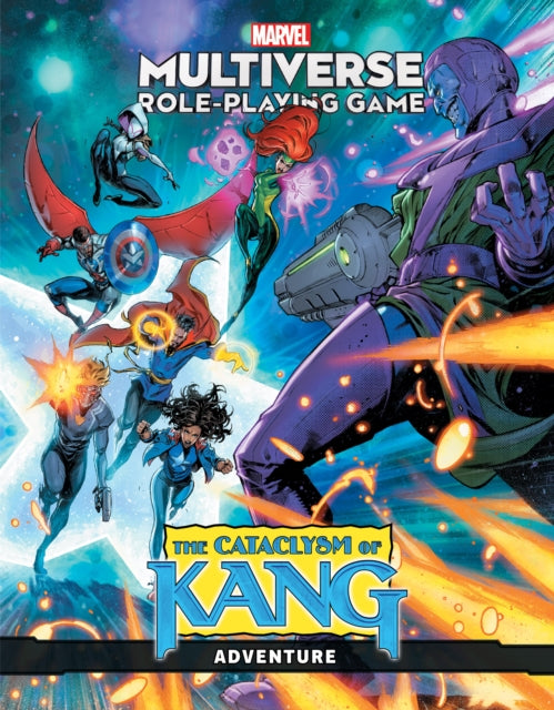 Book cover of: Marvel Multiverse Role-Playing Game: The Cataclysm of Kang. By: Matt Forbeck