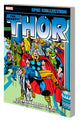 Book cover of: Thor Epic Collection: Even an Immortal Can Die. By: Len Wein